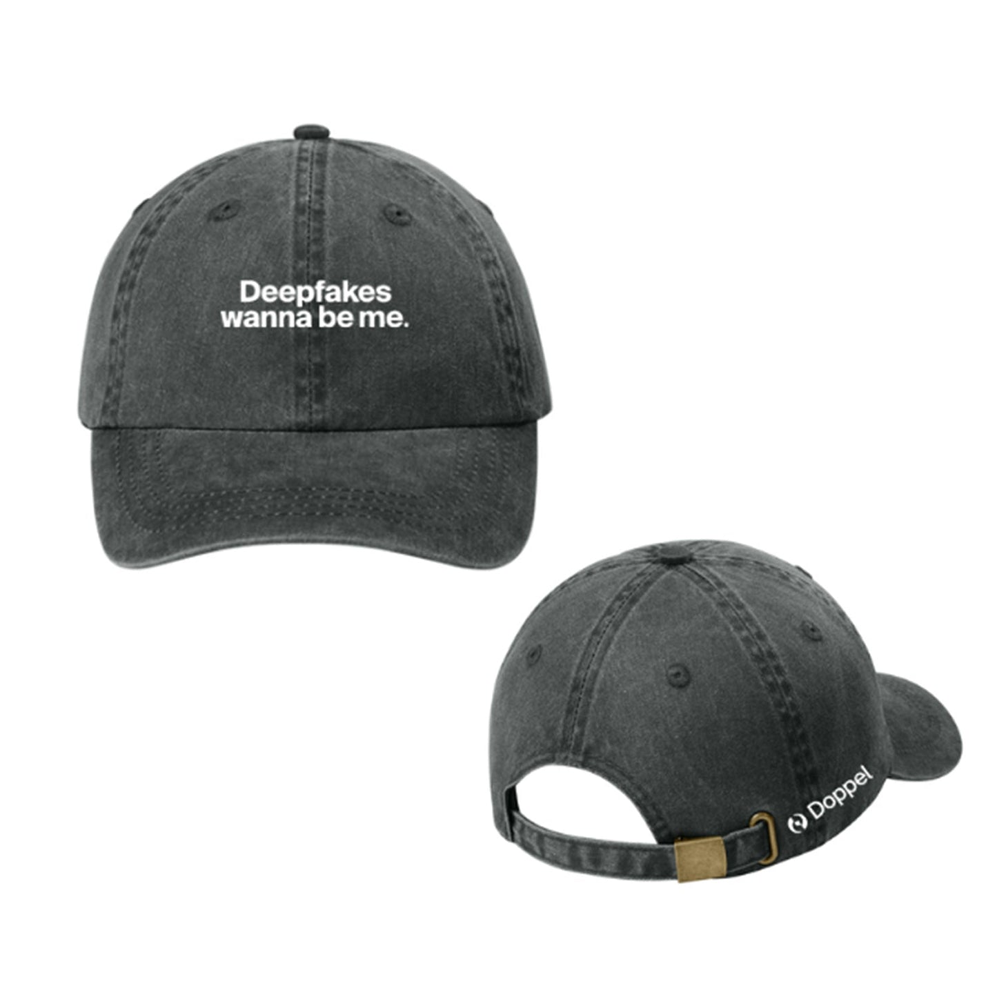 "Deep Fakes Wanna Be Me" Cap